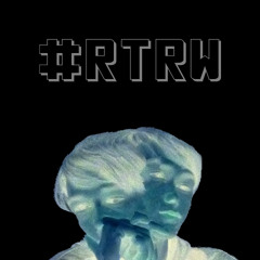 #RTRW (prod. R3fresh3R)