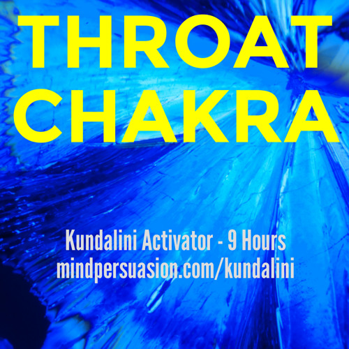 Throat Chakra - Open Up Your Powerful Communication Skills