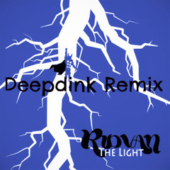 Ridvan - The Light (Deepdink Remix) [FREE DOWNLOAD]