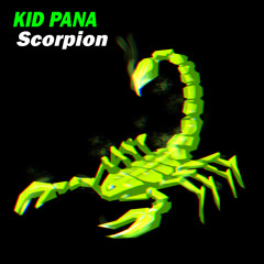 Scorpion - KID PANA (Original Mix)