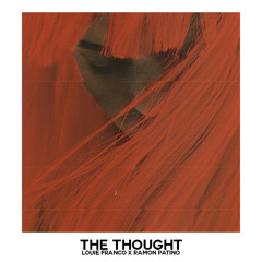 Louie Franco - The Thought (Prod. By Ramon Patino)