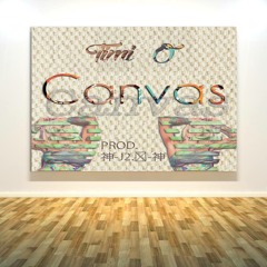 Timi O - Canvas (Prod. By 神-J2.☯-神)