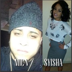 Mic V -Tired Of Hold'N On (Feat Syisha)