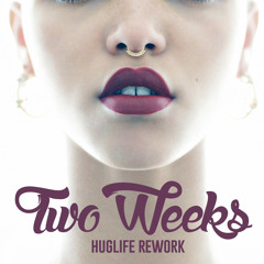 2 Weeks - Huglife Rework FREE DOWNLOAD