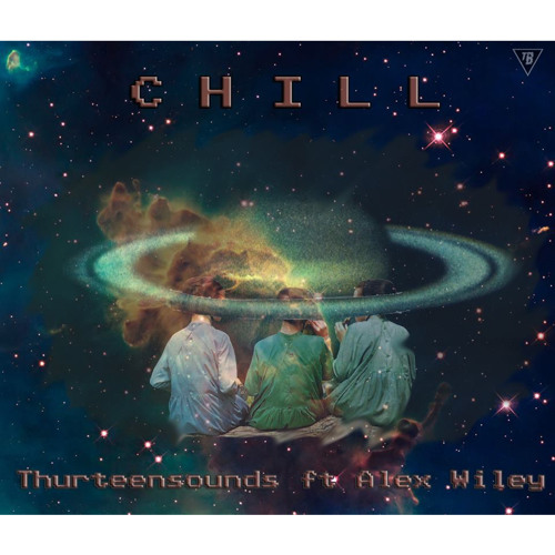 Chill Ft Alex Wiley [prod. Felly]
