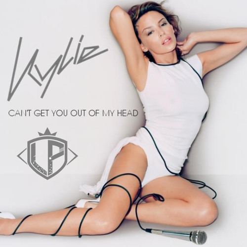 Kylie Minogue - Can't Get You Out Of My Head (Lopez Phoenix Remix) 2K15