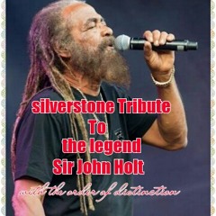 Silverstone John Holt Tribute