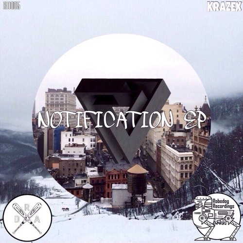 KRAZEX - Notification EP