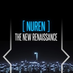 [NUREN] The New Renaissance - Broken|Perfect
