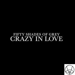 Crazy In Love - Beyoncè (cover) ‪#‎FiftyShadesOfGrey‬