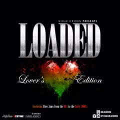 LOADED LOVERS EDITION