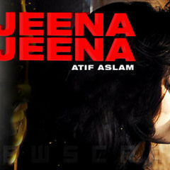 Jeena Jeena   Badlapur   Atif Aslam   DI Tejas ( Velantine Mix )