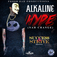 Alkaline - Hype (Nah Change) [Success And Strive Riddim]