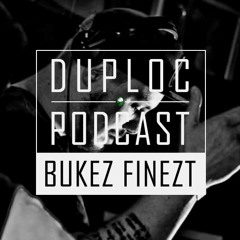 duploc.com podcast #S1E04 - Bukez Finezt