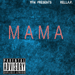 Rell AP - Mama Prod.YodaBeatss