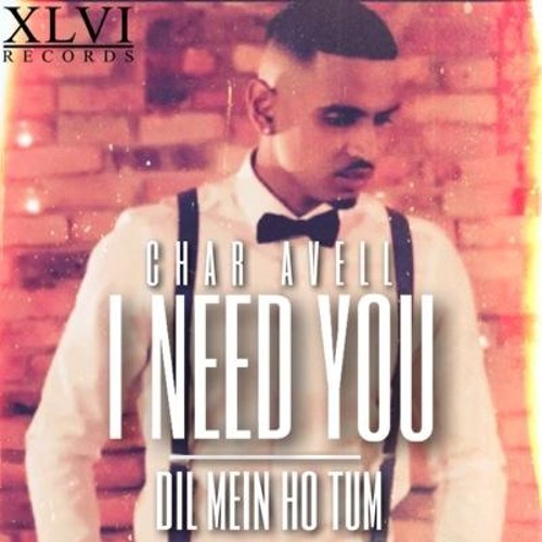 I Need You (Dil Mein Ho Tum)