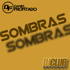 Sombras - Daniel Frontado (Original Mix)
