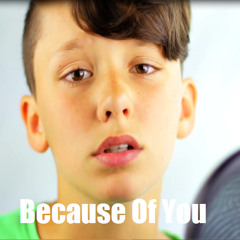 Because Of You