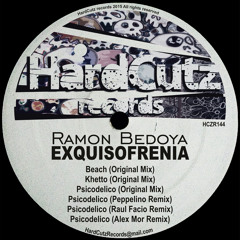 Ramon Bedoya, Peppelino, Raul Facio, Alex Mor - Exquisofrenia EP
