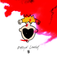 DOPEYS LAMENT