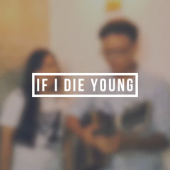 If I Die Young (Cover)