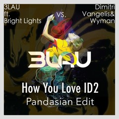 How You Love ID2 (Pandasian Edit)[Radio Edit]