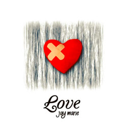 Love (Cover - Musiq Soul Child) Jay Marie (Prod: Blake WInters)