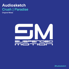 Audiosketch - Paradise [Available Now]