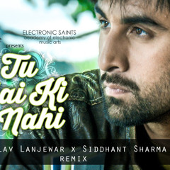 Tu Hai Ki Nahi (Viplav Lanjewar And Siddhant Sharma Remix)