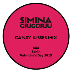 Simina Grigoriu - CANDY KISSES Mix