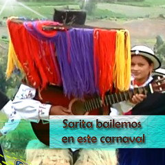 Bailemos En Carnaval Sarita