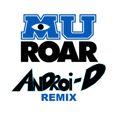 Axwell & Sebastian Ingrosso - Roar (Androi-D Remix)