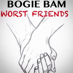 WORST FRIENDS