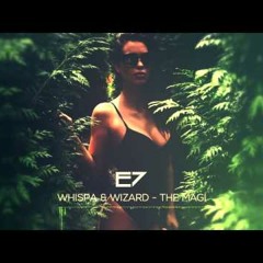 Whispa & Wizard - The Magi