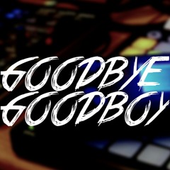 Goodbye Goodboy_Get Well Soon