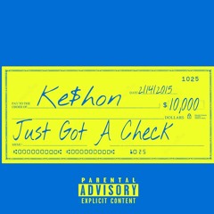 Just Got A Check