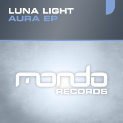 Luna Light - Aura (MONDO Recordings)