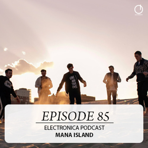 Electronica Podcast - Episode 85: Mana Island