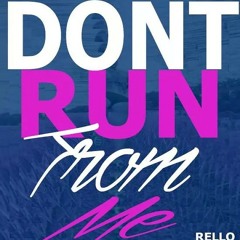 ROCKSTAR RELLO - Dont run from me