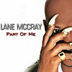 Lane McCray - Part Of Me (Main Mix)