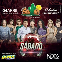 SÁBADO DE ALELUIA 4 de abril com:  BONDE DO BRASIL e NODA DE CAJU