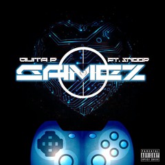 Gamez- Quita P Ft. Snoopp