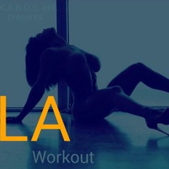 L.A.- WorkOut