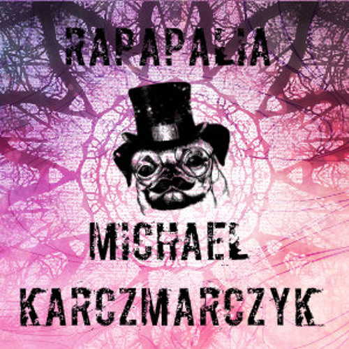 Rapapalia - Michael Karczmarczyk.MP3