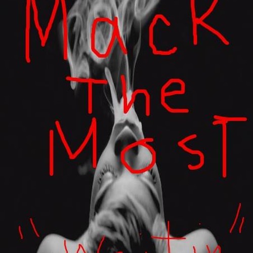 Mack The Most- Waiting