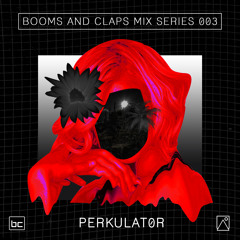 BnC Mix 003:  Perkulat0r