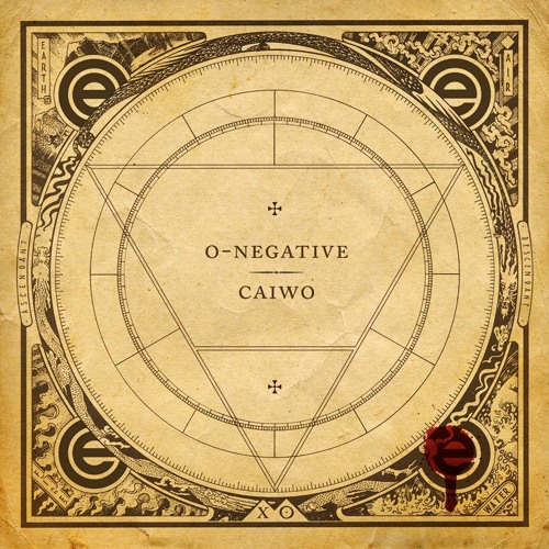 Caiwo - O- Negative  (Preview)out now!! on Euphoria records