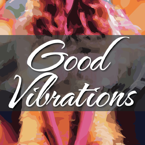 Stream Good Vibrations | Listen to Good Vibrations playlist online for free  on SoundCloud