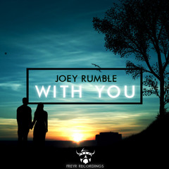 Joey Rumble - With You (Extended Mix)