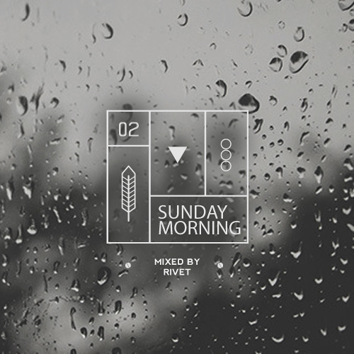 SUNDAY MORNING - 02 - Rivet